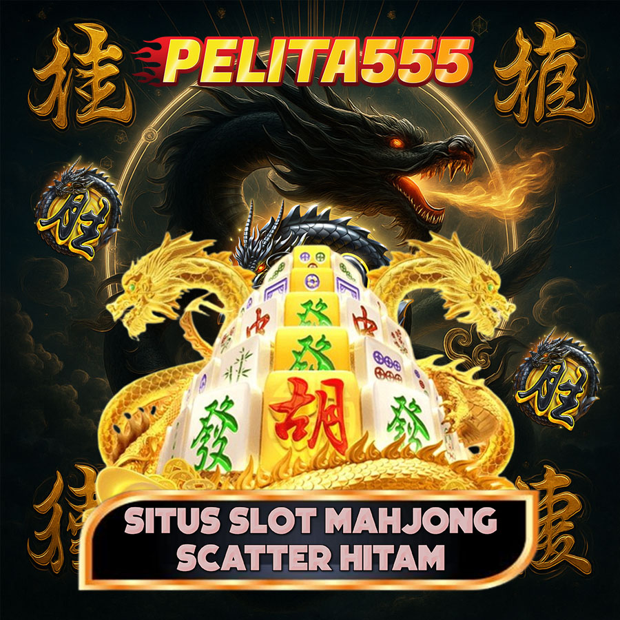 PELITA555: Situs Slot Gacor Maxwin Hari Ini Link Scatter Hitam Mahjong Ways 2 Terbaru